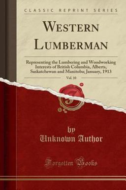 Western Lumberman, Vol. 10