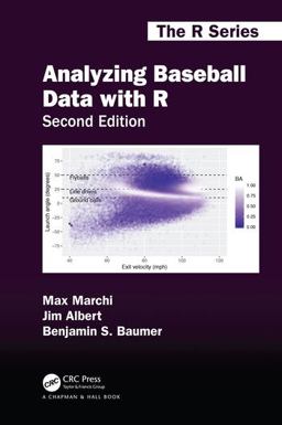 Analyzing Baseball Data with R, Second Edition Analyzing Baseball Data with R, Second Edition