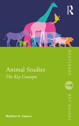 Animal Studies The Key Concepts  9780367028893 Front Cover
