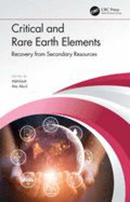 Critical and Rare Earth Elements Critical and Rare Earth Elements