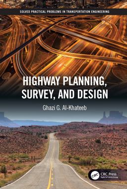 Highway Planning, Survey, and Design  9780367149864 Front Cover