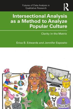Intersectional Analysis As a Method to Analyze Popular Culture  9780367173425 Front Cover