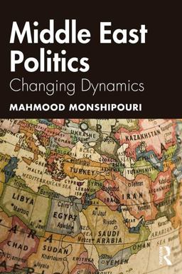 Middle East Politics Changing Dynamics  9780367182847 Front Cover