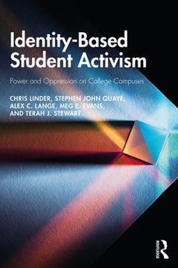 Identity-Based Student Activism Identity-Based Student Activism
