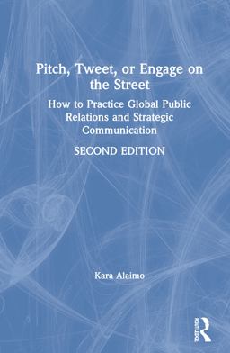 Pitch Tweet or Engage on the Street  9780367188511 Front Cover
