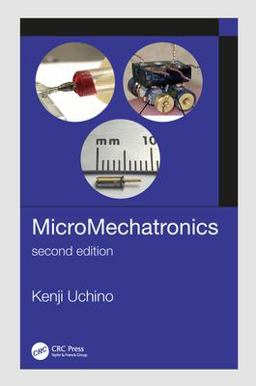 Micromechatronics Second Edition 2nd 9780367202316 Front Cover