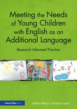 Meeting the Needs of Young Children with English As an Additional Language