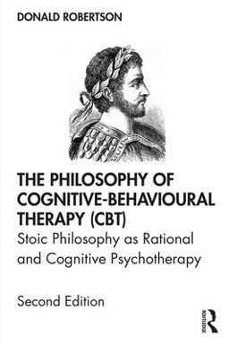 The Philosophy of Cognitive-Behavioural Therapy (CBT)
