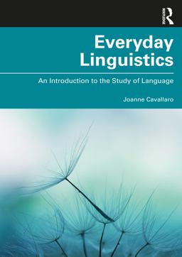 Everyday Linguistics An Introduction to the Study of Language  9780367219635 Front Cover