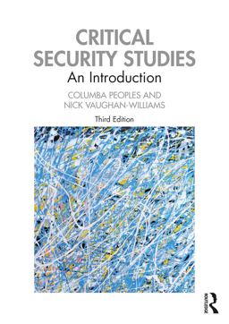 Critical Security Studies An Introduction 3rd 9780367224257 Front Cover