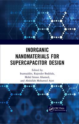 Inorganic Nanomaterials for Supercapacitor Design Inorganic Nanomaterials for Supercapacitor Design