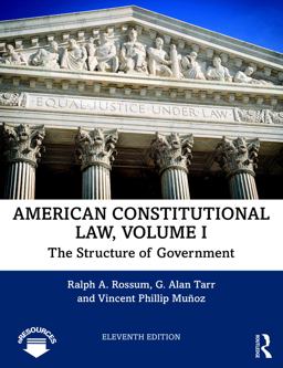 American Constitutional Law, Volume I The Structure of Government 11th 9780367233334 Front Cover
