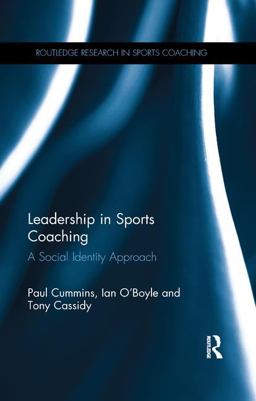 Leadership in Sports Coaching Leadership in Sports Coaching