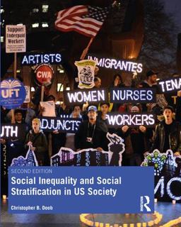 Social Inequality and Social Stratification in U.S. Society 2nd 9780367233426 Front Cover