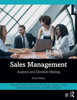 Sales Management Analysis and Decision Making 10th 9780367252748 Front Cover