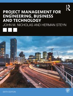 Project Management for Engineering, Business and Technology 6th 9780367277345 Front Cover