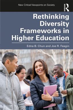Revisiting Diversity Frameworks in Higher Education Revisiting Diversity Frameworks in Higher Education