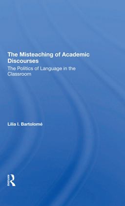 The Misteaching of Academic Discourses