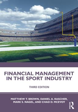 Financial Management in the Sport Industry  9780367321215 Front Cover