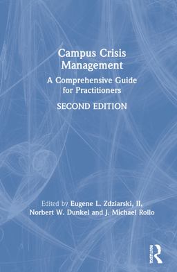 Campus Crisis Management A Comprehensive Guide for Practitioners 2nd 9780367333720 Front Cover