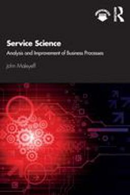 Service Science Analysis and Improvement of Business Processes  9780367336035 Front Cover