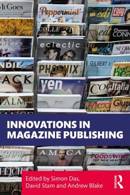 Innovations in Magazine Publishing Innovations in Magazine Publishing