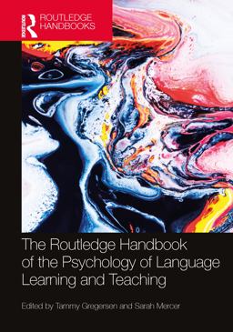 The Routledge Handbook of the Psychology of Language Learning and Teaching The Routledge Handbook of the Psychology of Language Learning and Teaching
