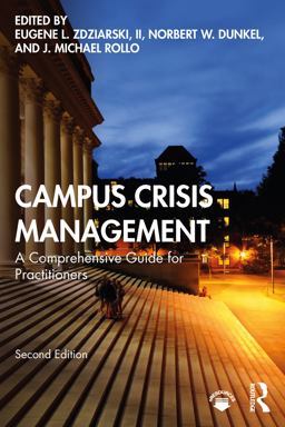 Campus Crisis Management A Comprehensive Guide for Practitioners 2nd 9780367337490 Front Cover