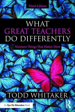 What Great Teachers Do Differently Nineteen Things That Matter Most 3rd 9780367344641 Front Cover