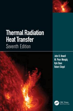 Thermal Radiation Heat Transfer 7th 9780367347079 Front Cover