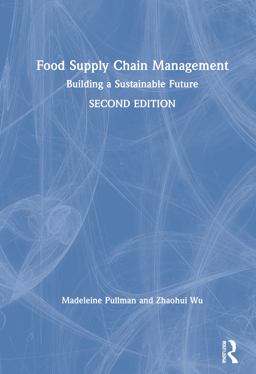Food Supply Chain Management Building a Sustainable Future 2nd 9780367351199 Front Cover