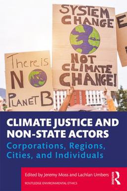 Climate Justice and Non-State Actors Climate Justice and Non-State Actors