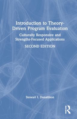 Introduction to Theory-Driven Program Evaluation Introduction to Theory-Driven Program Evaluation