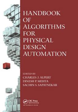 Handbook of Algorithms for Physical Design Automation Handbook of Algorithms for Physical Design Automation