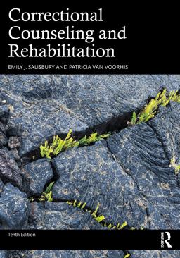 Correctional Counseling and Rehabilitation 10th 9780367406455 Front Cover