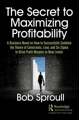 The Secret to Maximizing Profitability The Secret to Maximizing Profitability