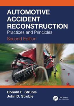 Automotive Accident Reconstruction Practices and Principles, Second Edition 2nd 9780367415839 Front Cover
