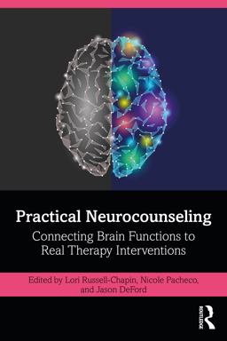 Practical Neurocounseling  9780367417437 Front Cover