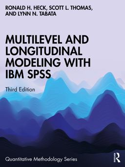 Multilevel and Longitudinal Modeling with IBM SPSS  9780367424619 Front Cover