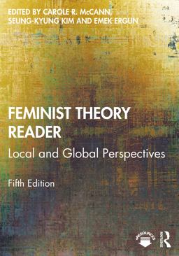 Feminist Theory Reader Local and Global Perspectives 5th 9780367430801 Front Cover