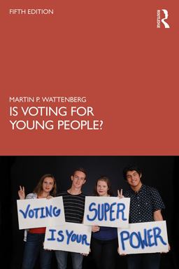 Is Voting for Young People? 5th 9780367445522 Front Cover