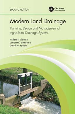 Modern Land Drainage Planning, Design and Management of Agricultural Drainage Systems 2nd 9780367458669 Front Cover