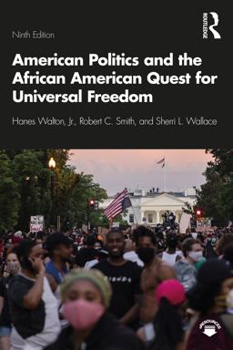 American Politics and the African American Quest for Universal Freedom 9th 9780367463458 Front Cover