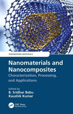 Nanomaterials and Nanocomposites Nanomaterials and Nanocomposites