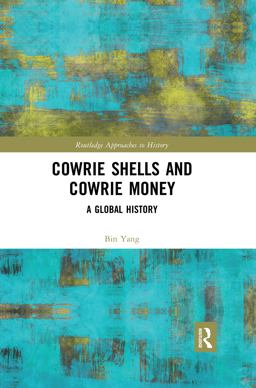 Cowrie Shells and Cowrie Money Cowrie Shells and Cowrie Money