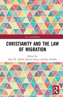 Christianity and the Law of Migration  9780367486693 Front Cover