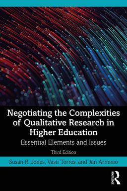 Negotiating the Complexities of Qualitative Research in Higher Education  9780367548124 Front Cover