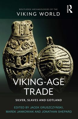 Viking-Age Trade Silver, Slaves and Gotland  9780367554699 Front Cover