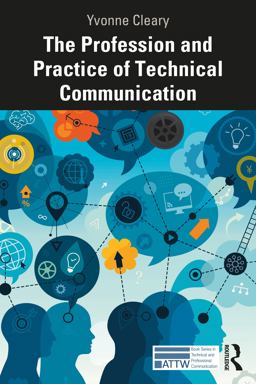 Profession and Practice of Technical Communication  9780367557379 Front Cover