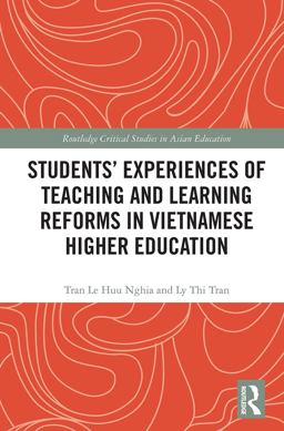 Students Experiences of Teaching and Learning Reforms in Vietnamese Higher Education